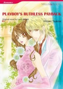 Baixar Playboy’s ruthless payback (mills & boon comics) pdf, epub, eBook