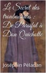 Baixar Secret des troubadours : de parsifal a don pdf, epub, eBook