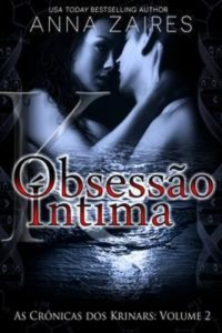 Baixar Obsessao intima (as cronicas dos krinars: volume pdf, epub, eBook