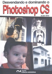 Baixar Desvendando e dominando o photoshop cs pdf, epub, eBook