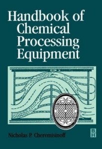 Baixar Handbook of Chemical Processing Equipment pdf, epub, eBook