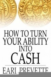 Baixar How to Turn Your Ability Into Cash pdf, epub, eBook