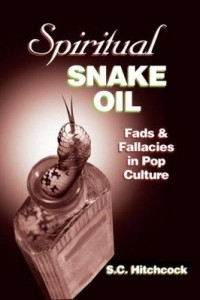 Baixar Spiritual Snake Oil: Fads & Fallacies in Pop Culture pdf, epub, eBook