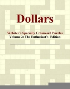 Baixar Dollars – Webster's Specialty Crossword Puzzles, Volume 2: The Enthusiast's  Edition pdf, epub, eBook