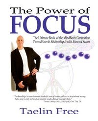 Baixar The Power of Focus:The Ultimate Book of the MindBody Connection – Personal Growth, Relationships, He pdf, epub, eBook