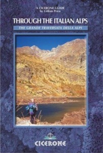 Baixar Through the Italian Alps: The GTA – The Grande Traversata delle Alpi pdf, epub, eBook