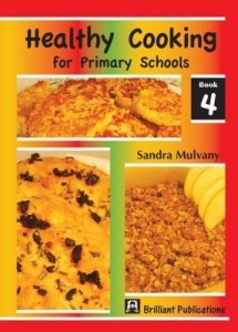 Baixar Healthy Cooking for Primary Schools – Book 4 pdf, epub, eBook