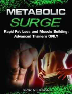 Baixar Metabolic Surge: Rapid Fat Loss and Muscle Building: Advanced Trainers Only pdf, epub, eBook