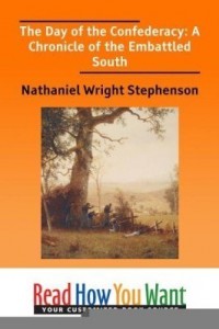Baixar The Day of the Confederacy: A Chronicle of the Embattled South pdf, epub, eBook