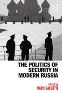 Baixar The Politics of Security in Modern Russia pdf, epub, eBook