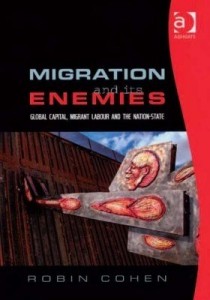 Baixar Migration and Its Enemies: Global Capital, Migrant Labour and the Nationstate Research in Migration pdf, epub, eBook