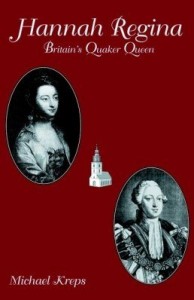 Baixar Hannah Regina, Britain's Quaker Queen pdf, epub, eBook
