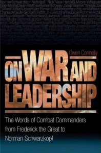 Baixar On War and Leadership: The Words of Combat Commanders from Frederick the Great to Norman Schwarzkopf pdf, epub, eBook