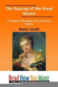 Baixar The Passing of the Great Queen: A Tribute to the Noble Life of Victoria Regina pdf, epub, eBook