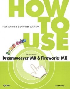 Baixar How to Use Macromedia Dreamweaver MX and Fireworks MX pdf, epub, eBook