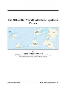Baixar The 2007-2012 World Outlook for Synthetic Purses pdf, epub, eBook