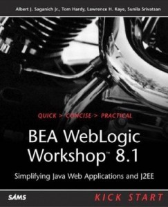 Baixar Bea Weblogic Workshop 8.1 Kick Start: Simplifying Java Web Applications and J2ee, Adobe Reader pdf, epub, eBook
