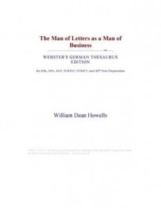 Baixar The Man of Letters as a Man of Business (Webster's German Thesaurus Edition) pdf, epub, eBook