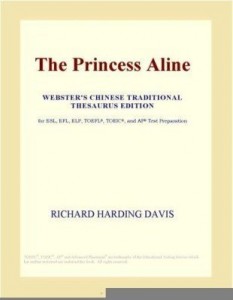 Baixar The Princess Aline (Webster's Chinese Traditional Thesaurus Edition) pdf, epub, eBook