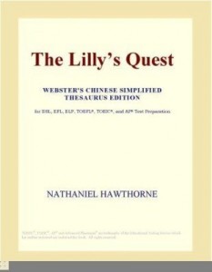 Baixar The Lilly's Quest (Webster's Chinese Simplified Thesaurus Edition) pdf, epub, eBook