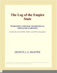 Baixar The Log of the Empire State (Webster's Chinese Traditional Thesaurus Edition) pdf, epub, eBook