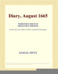 Baixar Diary, August 1665 (Webster's French Thesaurus Edition) pdf, epub, eBook