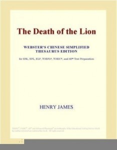 Baixar The Death of the Lion (Webster's Chinese Simplified Thesaurus Edition) pdf, epub, eBook