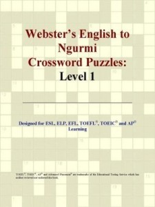 Baixar Webster's English to Ngurmi Crossword Puzzles: Level 1 pdf, epub, eBook