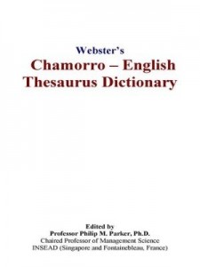 Baixar Webster's Chamorro – English Thesaurus Dictionary pdf, epub, eBook