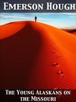Baixar The Young Alaskans on the Missouri pdf, epub, eBook