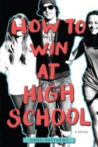 Baixar How to Win at High School pdf, epub, eBook