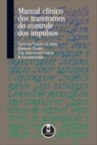 Baixar Manual Clínico dos Transtornos do Controle dos Impulsos pdf, epub, eBook
