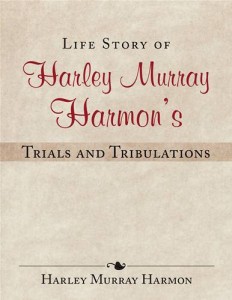 Baixar Life story of harley murray harmons trials and pdf, epub, eBook