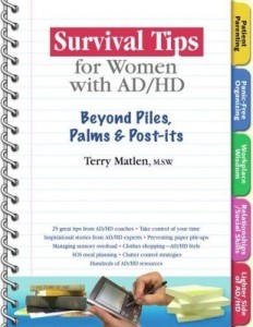 Baixar Survival Tips for Women with Ad/HD: Beyond Piles, Palms, and Post-Its pdf, epub, eBook