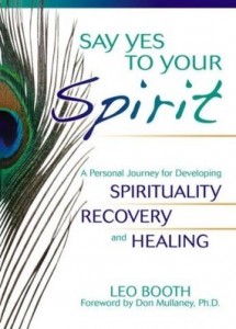 Baixar Say Yes to Your Spirit: A Personal Journey for Developing Spirituality, Recovery, and Healing pdf, epub, eBook