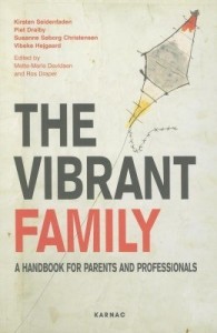 Baixar The Vibrant Family: A Handbook for Parents and Professionals pdf, epub, eBook
