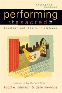 Baixar Performing the Sacred: Theology and Theatre in Dialogue pdf, epub, eBook