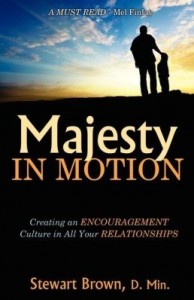 Baixar Majesty in Motion: Creating an Encouragement Culture in All Your Relationships pdf, epub, eBook