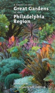 Baixar A Guide to the Great Gardens of the Philadelphia Region pdf, epub, eBook