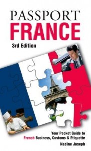 Baixar Passport France, 3rd: Your Pocket Guide to French Business, Customs & Etiquette pdf, epub, eBook