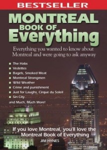 Baixar Montreal Book of Everything: Everything You Wanted to Know About Montreal and Were Going to Ask Anyw pdf, epub, eBook