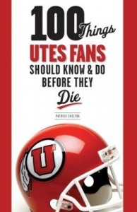 Baixar 100 Things Utes Fans Should Know & Do Before They Die pdf, epub, eBook