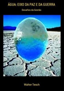 Baixar Água: Eixo Da Paz E Da Guerra pdf, epub, eBook