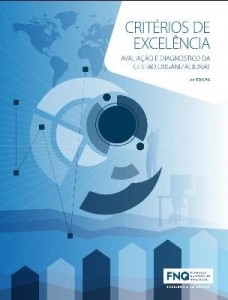Baixar Critérios de Excelência 20ª Edição: Avaliação e Diagnóstico da Gestão Organizacional pdf, epub, eBook