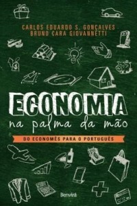 Baixar ECONOMIA NA PALMA DA MÃO – Do Economês para o Português pdf, epub, eBook
