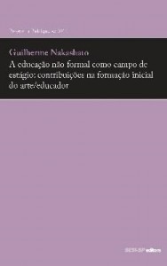 Baixar A educação não formal como campo de estágio: contribuições na formação inicial do arte/educador pdf, epub, eBook