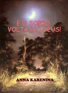 Baixar E O Sopro Volta… (A) Deus pdf, epub, eBook