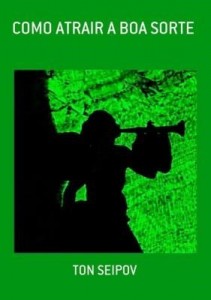 Baixar Como Atrair A Boa Sorte pdf, epub, eBook