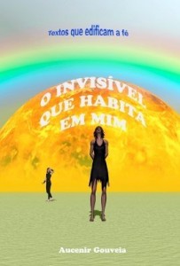 Baixar O INVISÍVEL QUE HABITA EM MIM pdf, epub, eBook