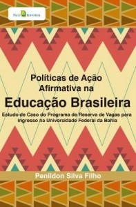 Baixar Políticas de ação afirmativa na educação brasileira: Estudo de caso do Programa de Reserva de Vagas pdf, epub, eBook